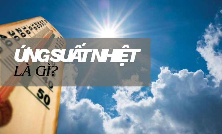 Ứng suất nhiệt là gì? Công thức, bản chất vật lý và ứng dụng kỹ thuật thực tế